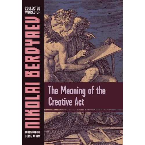 The Meaning of the Creative Act