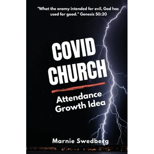 COVID Church: The Before & After Church (BAC) Attendance Growth Idea
