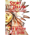 Story Teller An Anthology Of Folklore From The Native American Indians