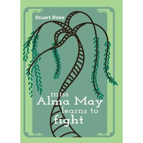 Miss Alma May Learns to Fight