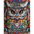 Enchanted Owl Mandalas: Intricate Adult Coloring Book