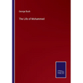 The Life of Mohammed