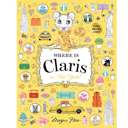 Where Is Claris in New York!: Claris: A Look-And-Find Story!