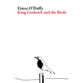 King Goshawk and the Birds
