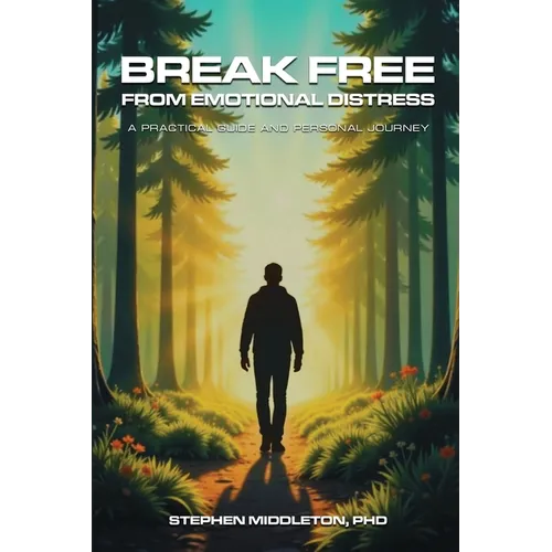 Break Free From Emotional Distress