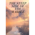 The Steep Side of the Marble