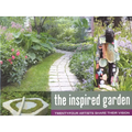 The Inspired Garden: 24 Artists Share Their Vision