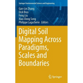 Digital Soil Mapping Across Paradigms, Scales and Boundaries