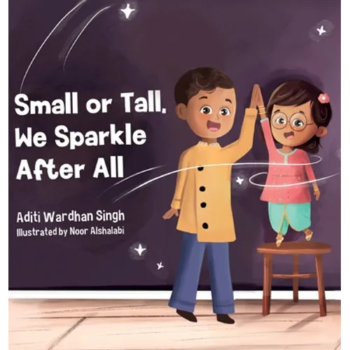 Small or Tall, We Sparkle After All