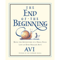 The End of the Beginning: Being the Adventures of a Small Snail (and an Even Smaller Ant)
