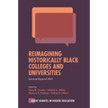 Reimagining Historically Black Colleges and Universities: Survival Beyond 2021