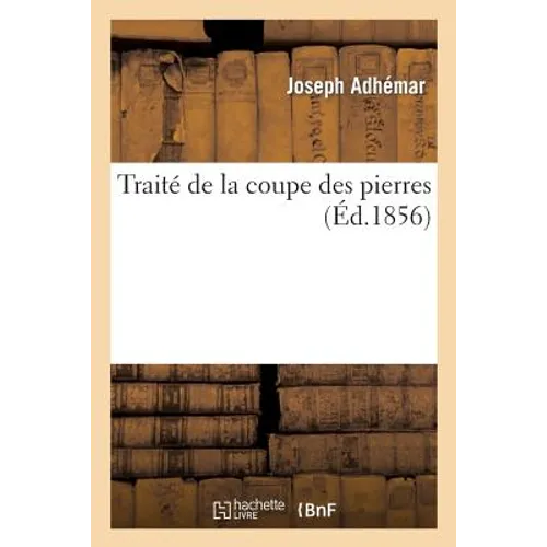Traité de la Coupe Des Pierres