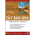 Autoaprendizaje de español para vietnamitas: Cẩm nang hướng dẫn tự học tiếng Tây Ban Nha
