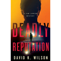 Deadly Reputation