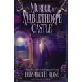 Murder at Mablethorpe Castle