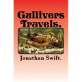 Gullivers Travels.: into several REMOTE NATIONS OF THE WORLD.
