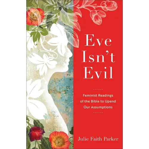 Eve Isn't Evil