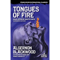 Tongues of Fire and Other Sketches: Expanded Edition