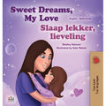 Sweet Dreams, My Love (English Dutch Bilingual Book for Kids)