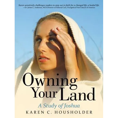 Owning Your Land: A Study of Joshua