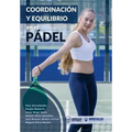 Coordinación y equilibrio en el Pádel