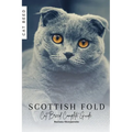 Scottish Fold: Cat Breed Complete Guide