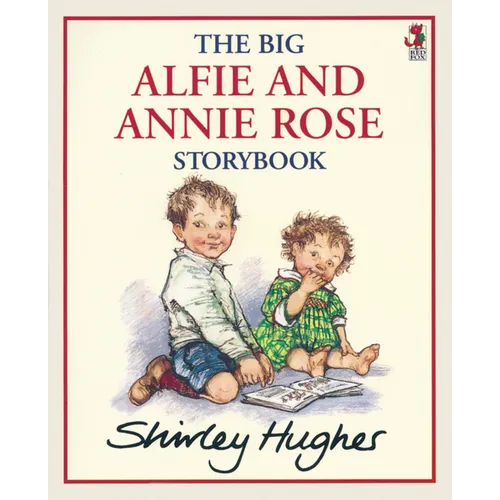 The Big Alfie and Annie Rose Storybook