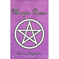 Magia Rosa: Hechizos de Amor, Protección y Poder Femenino, Libro de Brujería