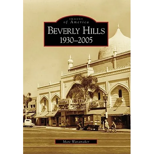 Beverly Hills: 1930-2005