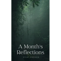A Month's Reflections