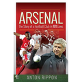 Arsenal: The Story of a Football Club in 101 Lives