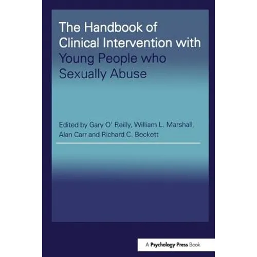 The Handbook of Clinical Intervention with Young People Who Sexually Abuse