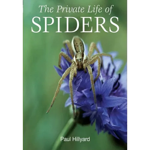 The Private Life of Spiders