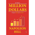 If I Had a Million Dollars: Strategies to Think and Grow Rich