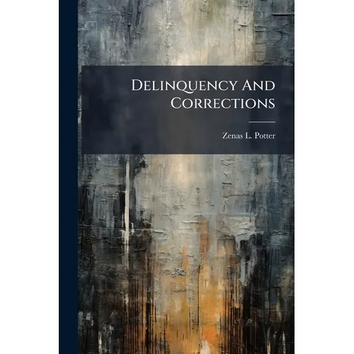 Delinquency And Corrections