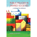 Public Policies in Shared Societies: A Comparative Approach