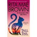Tall Tail: A Mrs. Murphy Mystery