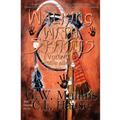 Walking With Spirits Volume 4 Native American Myths, Legends, And Folklore