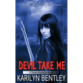 Devil Take Me