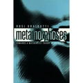 Metamorphoses: Towards a Materialist Theory of Becoming