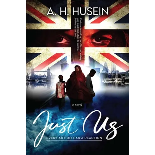 Just Us - Every Action Has A Reaction