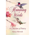 Humming Words: A Collection of Poetry
