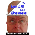 The Know It All Book of Peace