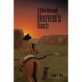 A Ride through Heaven's Ranch
