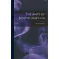 The Ants of North America