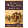 The End of Modern History in the Middle East