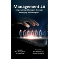 Management 4.0: Empowering Managers through Emerging Technologies