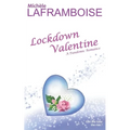 Lockdown Valentine: A Pandemic Romance