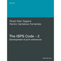 The ISPs Code - 2. Development of Port Ordinances