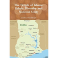 The People of Ghana: Ethnic Diversity and National Unity